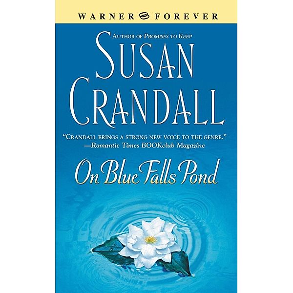 On Blue Falls Pond, Susan Crandall