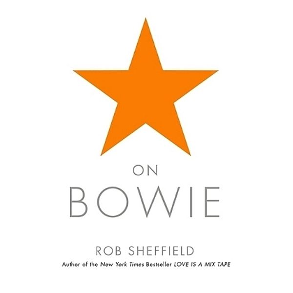 On Bowie, Rob Sheffield