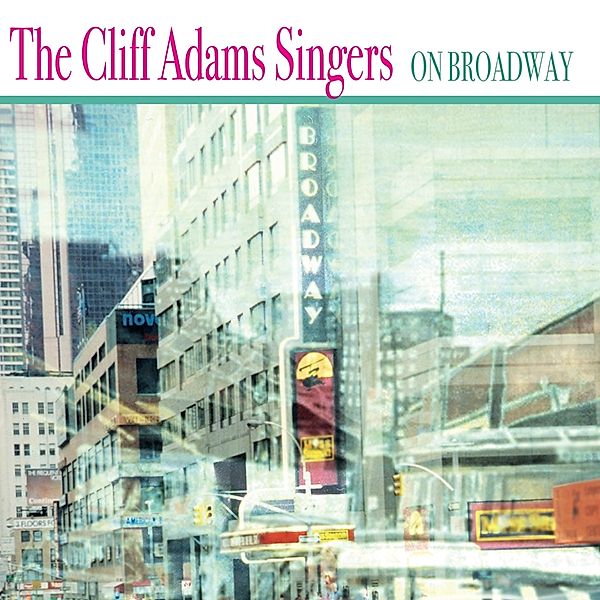 On Broadway, Cliff-Singers- Adams