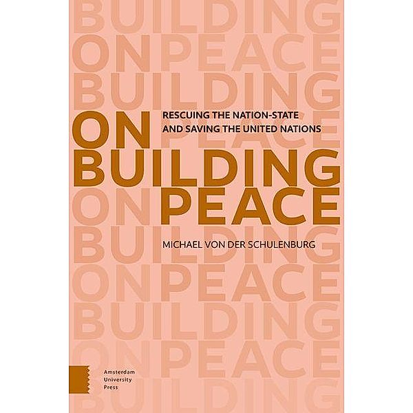 On Building Peace, Michael Schulenburg