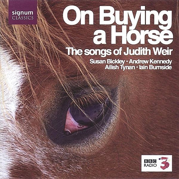 On Buying A Horse-Die Lieder Von Judith, Bickley, Kennedy, Tynan, Burnside, Weir