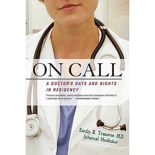 On Call, Emily R. Transue