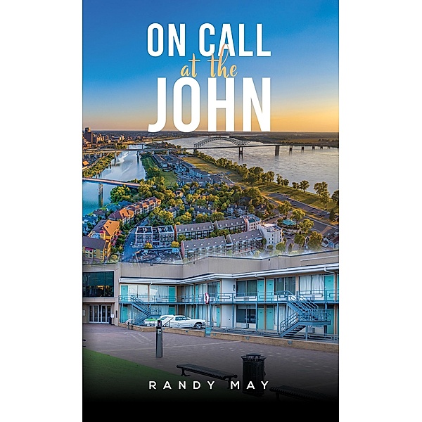 On Call At the John, Randy May