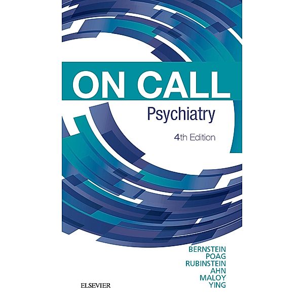 On Call Psychiatry E-Book, Carol A. Bernstein, Molly E. Poag, Mort Rubinstein