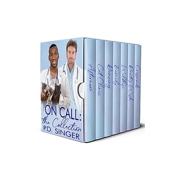 On Call: The Collection / On Call, P. D. Singer