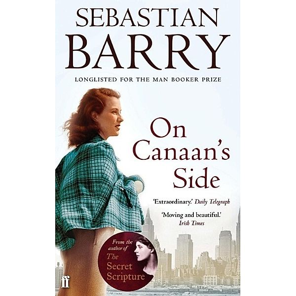 On Canaan's Side, Sebastian Barry