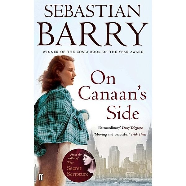 On Canaan's Side, Sebastian Barry