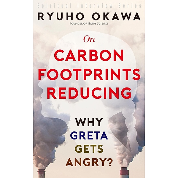 On Carbon Footprint Reducing, Ryuho Okawa