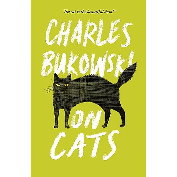 On Cats, Charles Bukowski