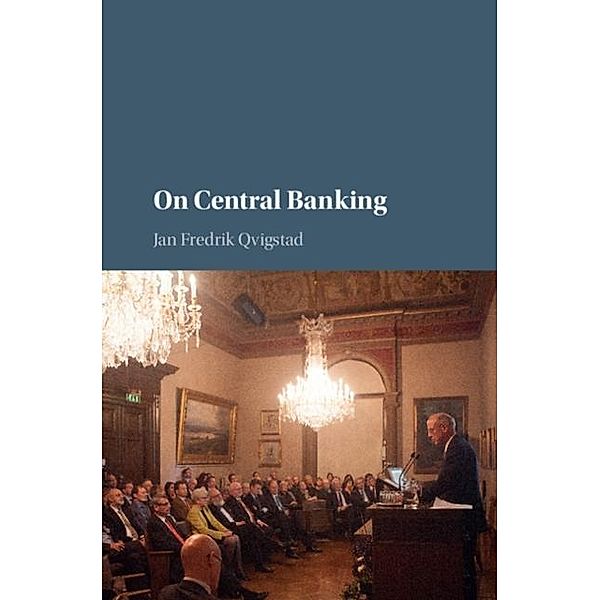On Central Banking, Jan Fredrik Qvigstad
