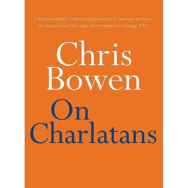 On Charlatans / On Series, Chris Bowen