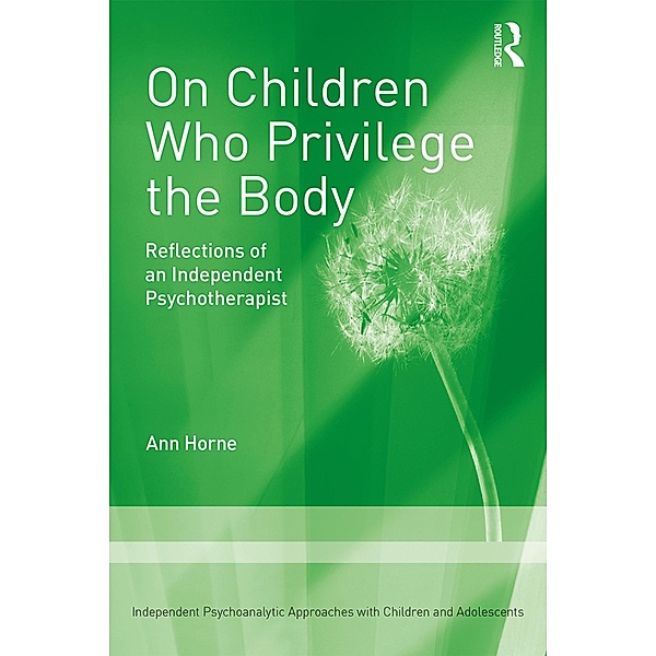 On Children Who Privilege the Body, Ann Horne