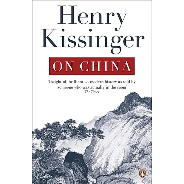 On China, Henry Kissinger