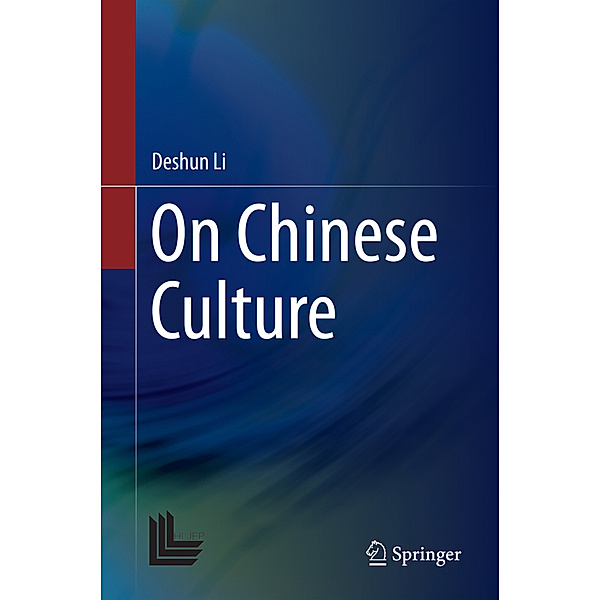 On Chinese Culture, Deshun Li