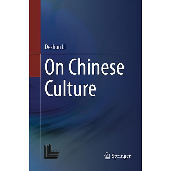 On Chinese Culture, Deshun Li