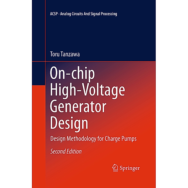 On-chip High-Voltage Generator Design, Toru Tanzawa