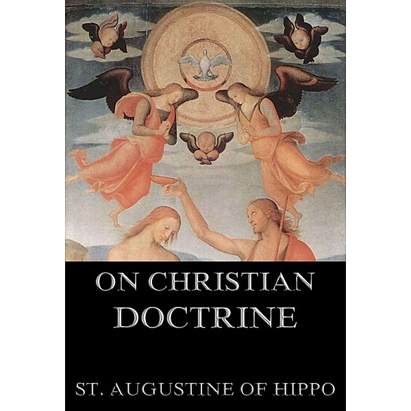 On Christian Doctrine, St. Augustine Of Hippo