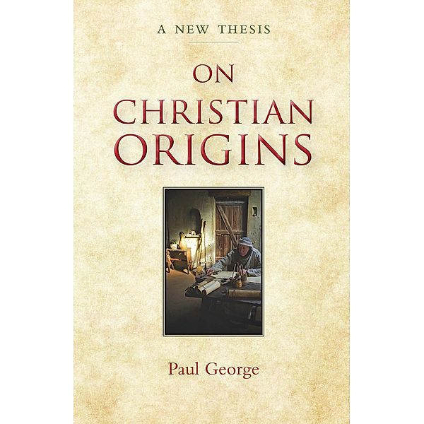 On Christian Origins, Paul George