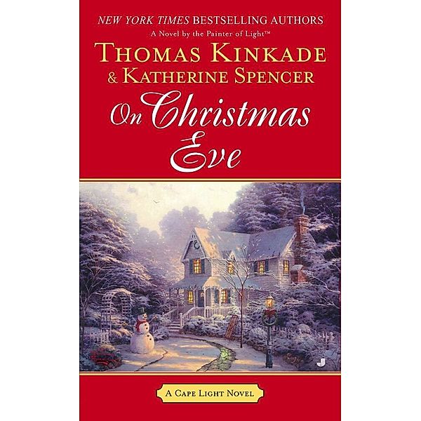 On Christmas Eve, Thomas Kinkade, Katherine Spencer