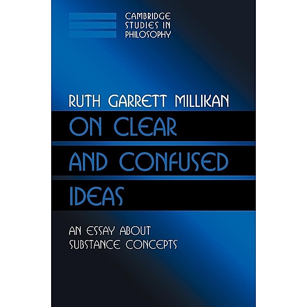 On Clear and Confused Ideas, Ruth Garrett Millikan