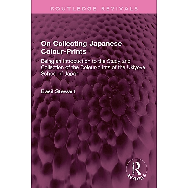 On Collecting Japanese Colour-Prints, Basil Stewart