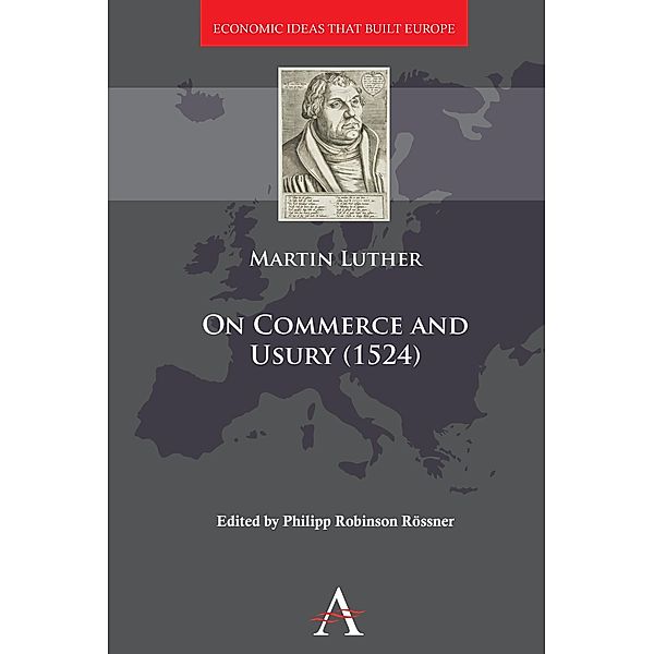 On Commerce and Usury (1524) / Economic Ideas that Built Europe, Martin Luther