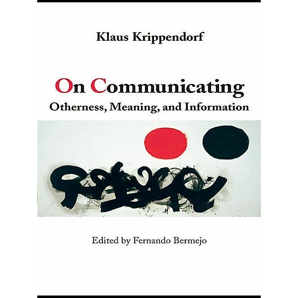 On Communicating, Klaus Krippendorff