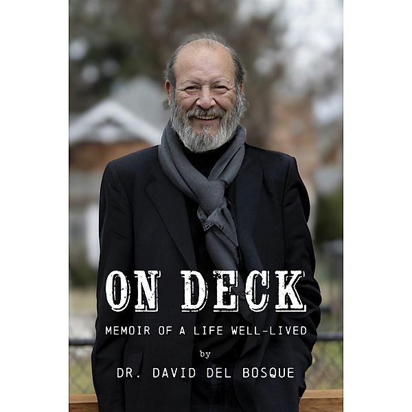 On Deck, David Del Bosque