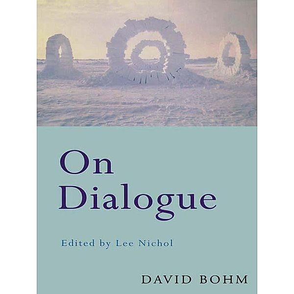 On Dialogue, David Bohm