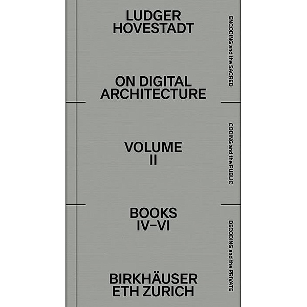 On Digital Architecture in Ten Books / Applied Virtuality Book Series Bd.20, Ludger Hovestadt