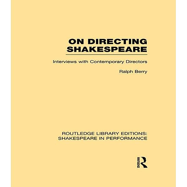 On Directing Shakespeare, Ralph Berry