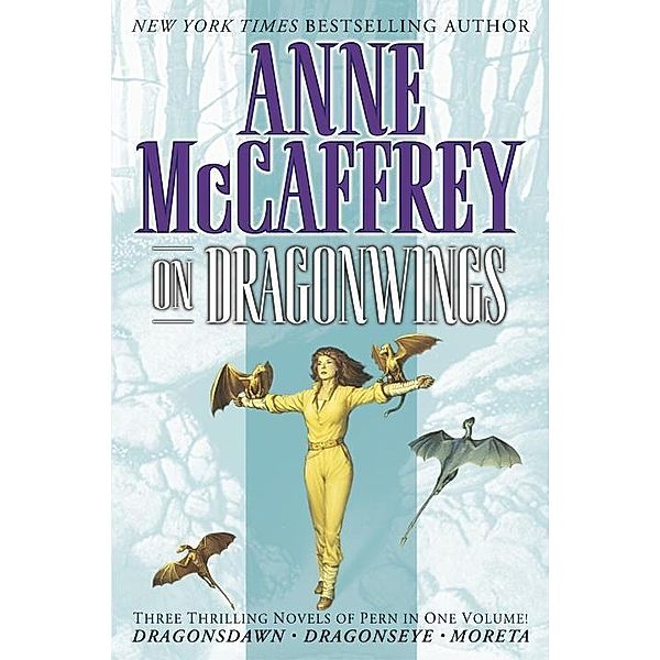 On Dragonwings / Pern: On Dragons, Anne McCaffrey
