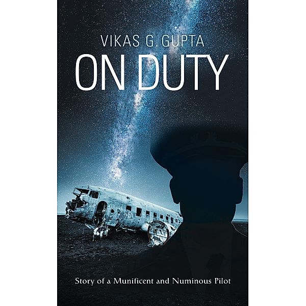 On Duty, Vikas G. Gupta