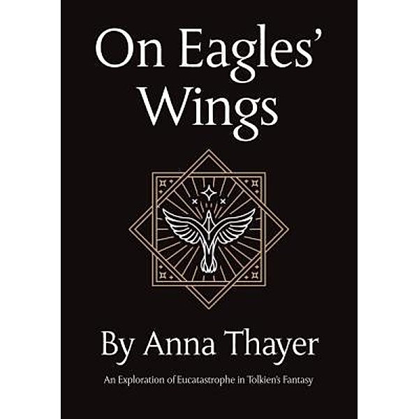 On Eagles' Wings, Anna Thayer