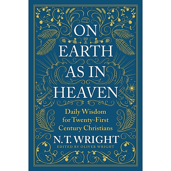 On Earth as in Heaven, N. T. Wright