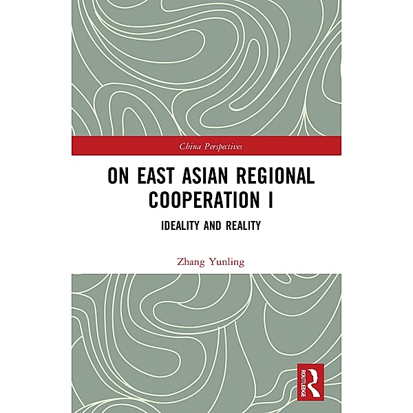 On East Asian Regional Cooperation I, Zhang Yunling