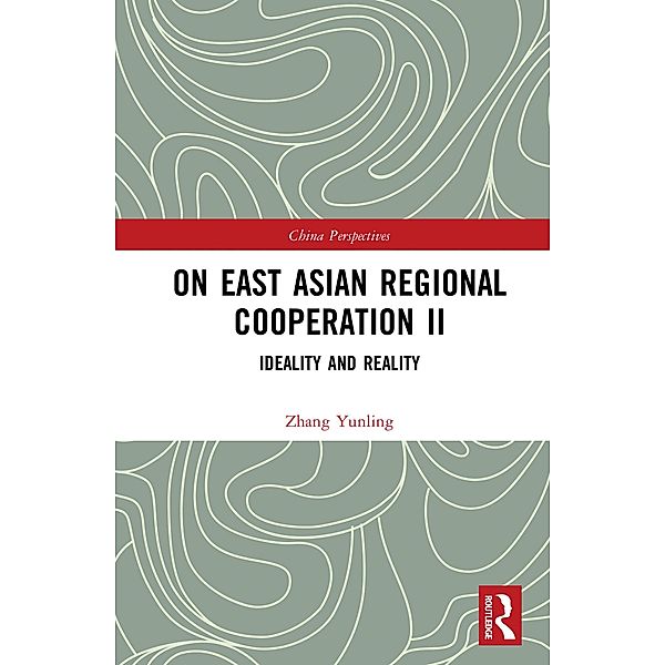 On East Asian Regional Cooperation II, Yunling Zhang