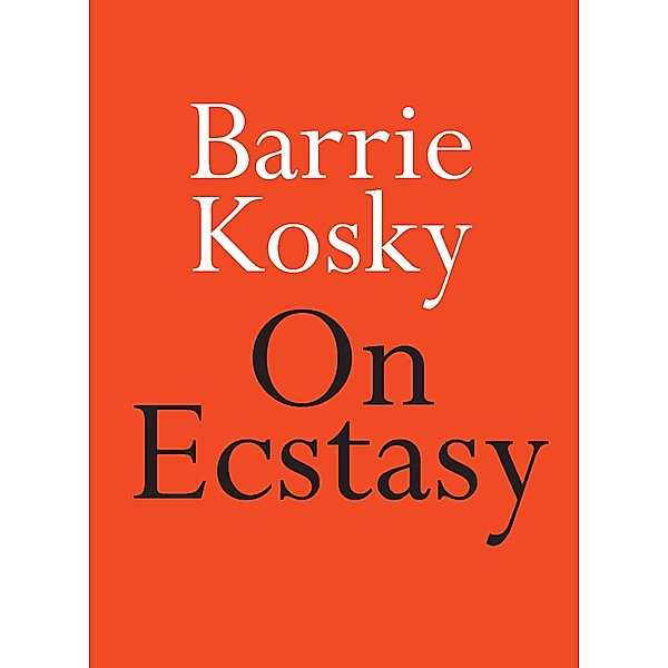 On Ecstasy / On Series, Barrie Kosky