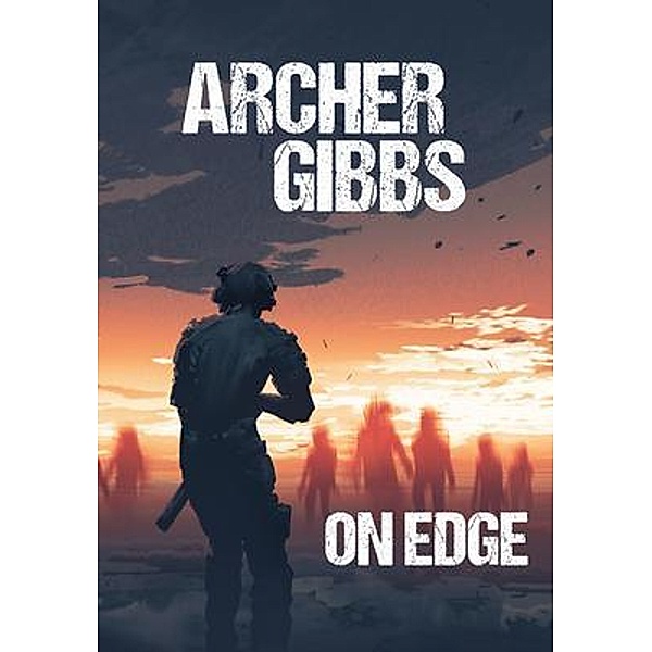 On Edge, Archer Gibbs