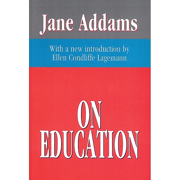 On Education, Jane Addams