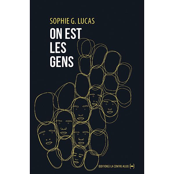 On est les gens, Sophie G. Lucas