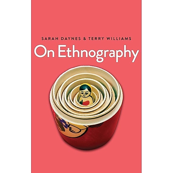 On Ethnography, Sarah Daynes, Terry Williams