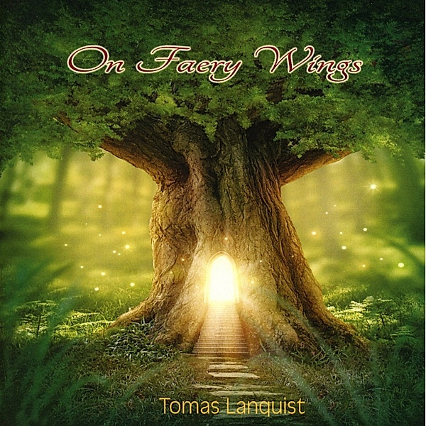On Faery Wings, Tomas Lanquist