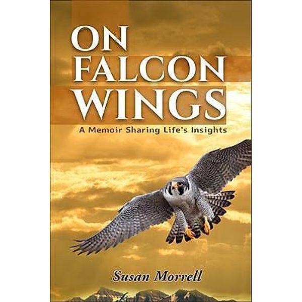 On Falcon Wings, Susan Morrell