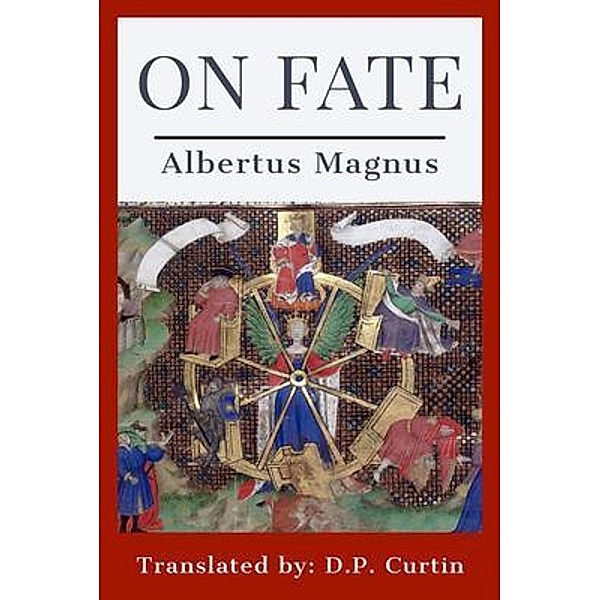 On Fate, Albertus Magnus