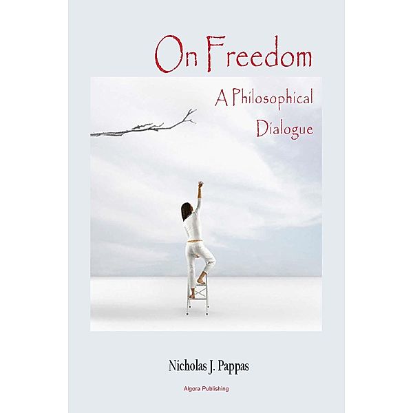 On Freedom, Nicholas J Pappas