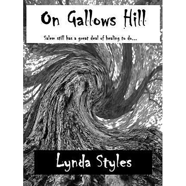 On Gallows Hill, Lynda Styles