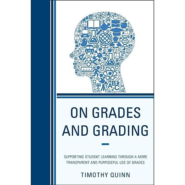 On Grades and Grading, Timothy Quinn