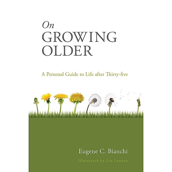On Growing Older, Eugene C. Bianchi