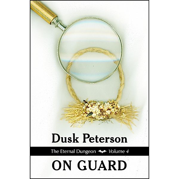 On Guard (The Eternal Dungeon, Volume 4) / Turn-of-the-Century Toughs, Dusk Peterson
